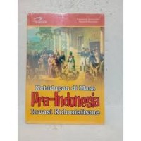 Image of Kehidupan pada Masa Pra-Indonesia Invasi Kolonialisme