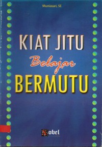 Image of Kiat Jitu Belajar Bermutu