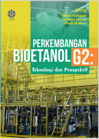 Image of Perkembangan Bioetanol G2: Teknologi dan Perspektif