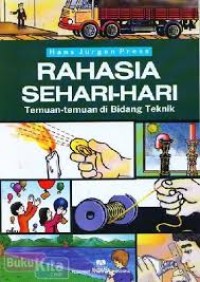 Image of Rahasia Sehari-hari : Temuan-temuan di Bidang Teknik